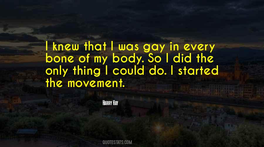 Gay Movement Quotes #1816367