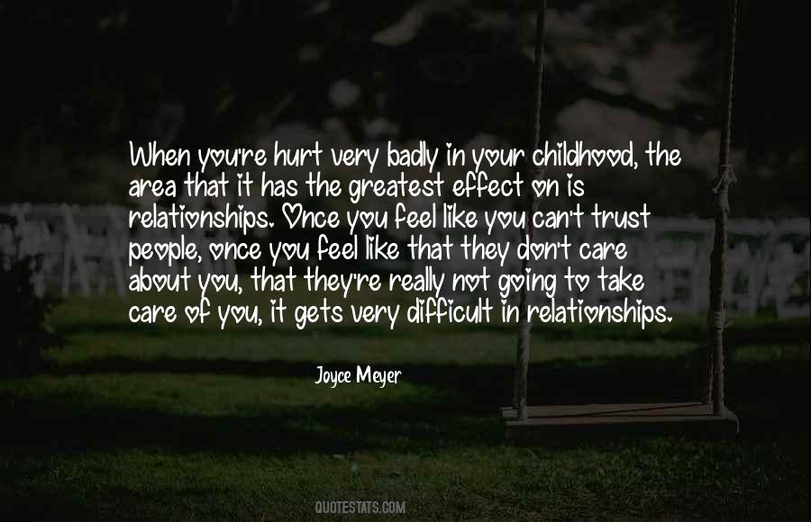 Badly Hurt Quotes #1408630
