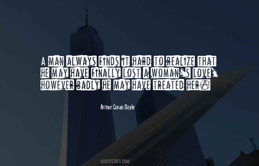 Badly Love Quotes #1426293