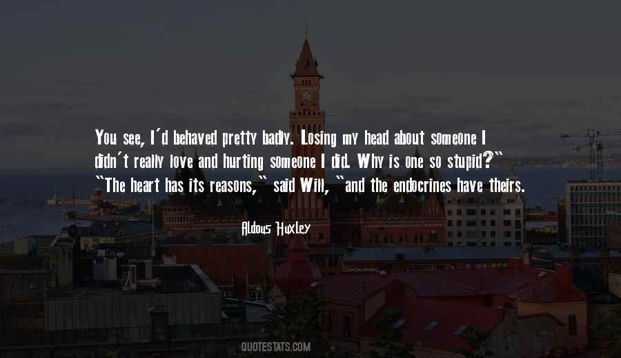 Badly Love Quotes #484231