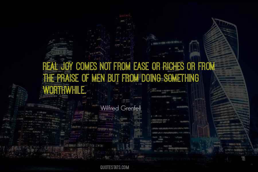 Doing Something Worthwhile Quotes #1228386