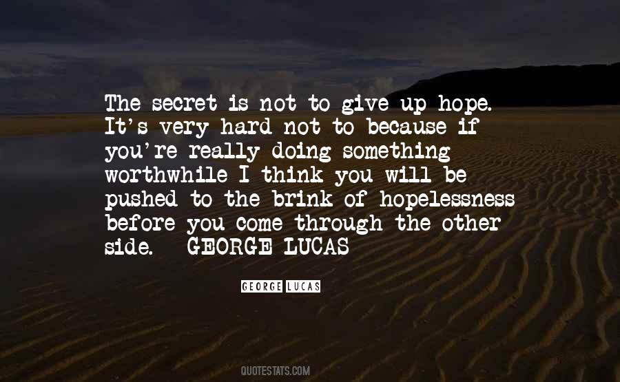 Doing Something Worthwhile Quotes #1846811