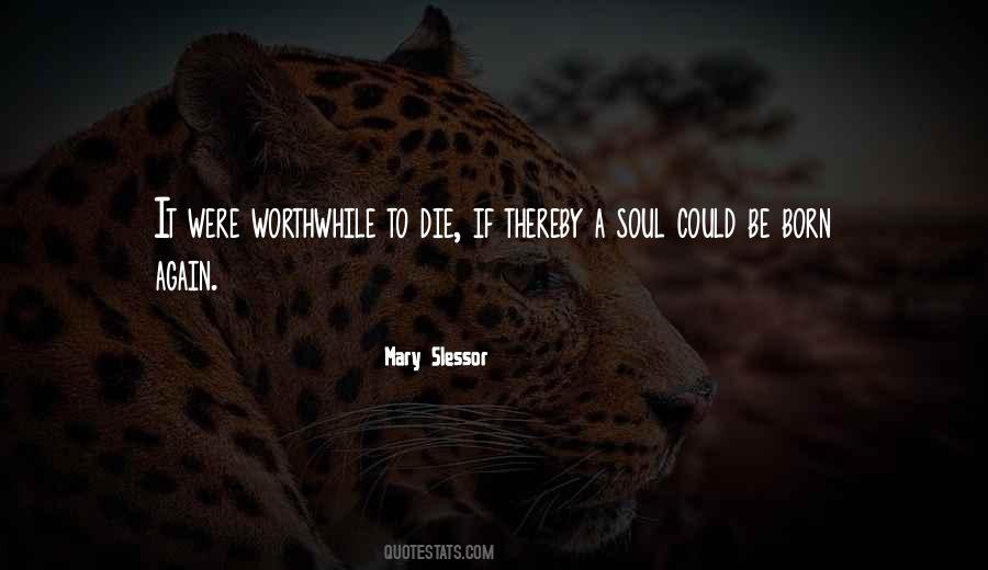 Doing Something Worthwhile Quotes #75237