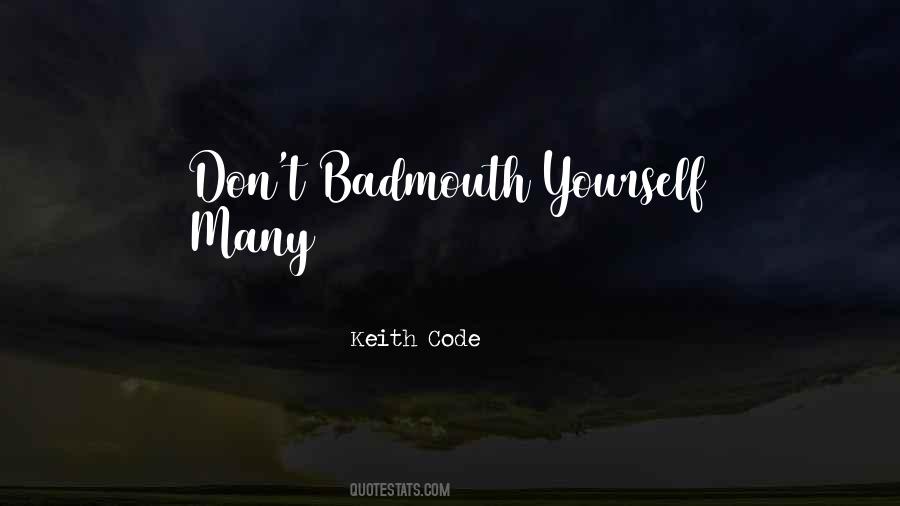 Badmouth Quotes #778861