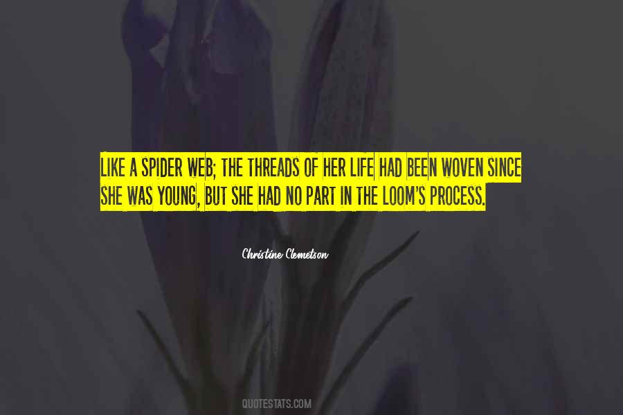 Quotes About The Web Of Life #1714322