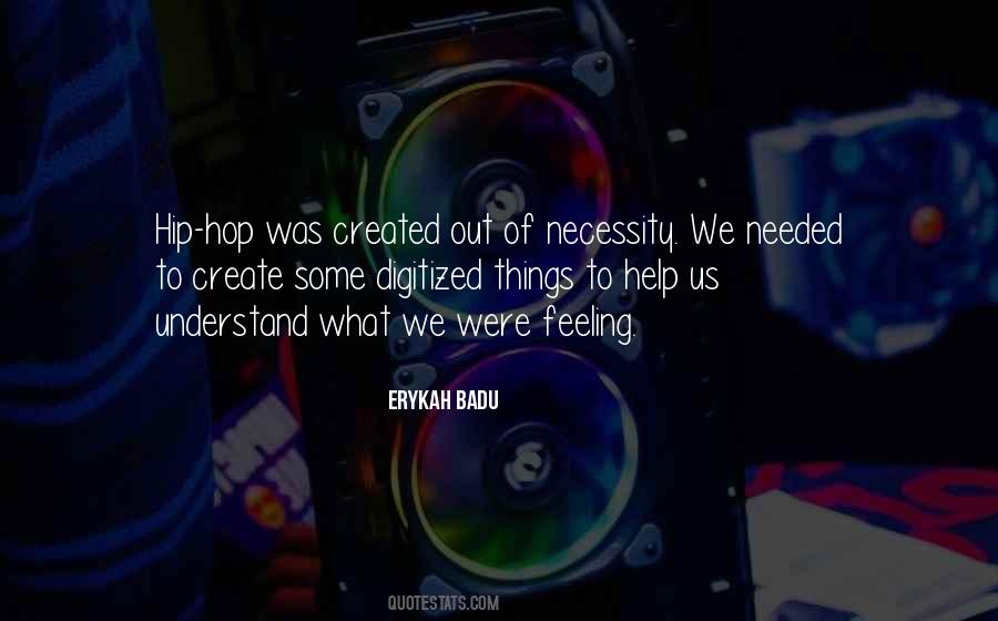 Badu Quotes #699207