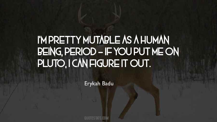 Badu Quotes #911613