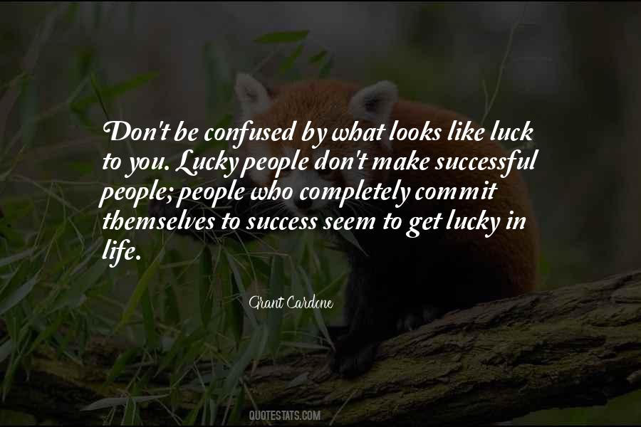 Lucky People Quotes #1153818