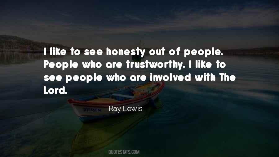 Trustworthy People Quotes #508124