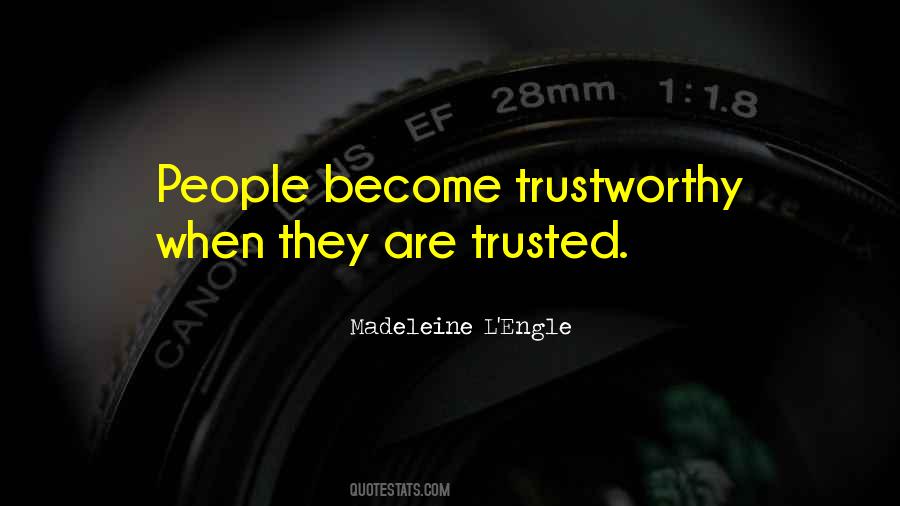 Trustworthy People Quotes #736625