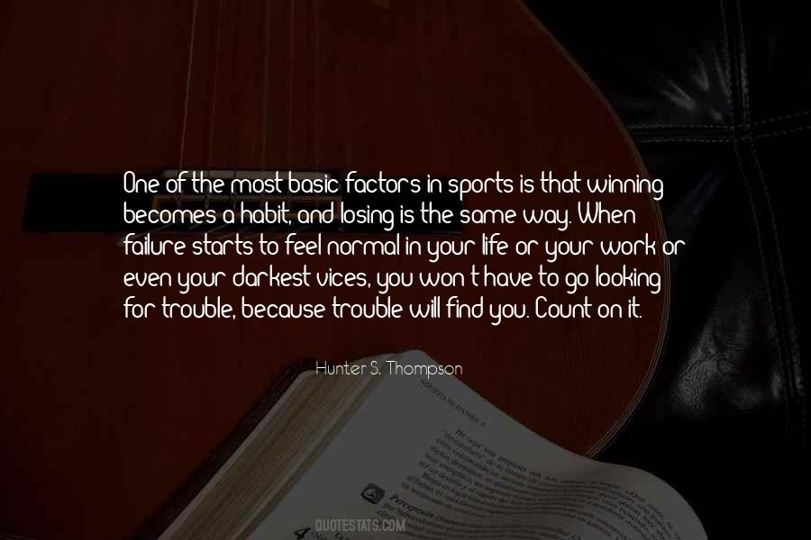 Winning Is A Habit Quotes #1844235