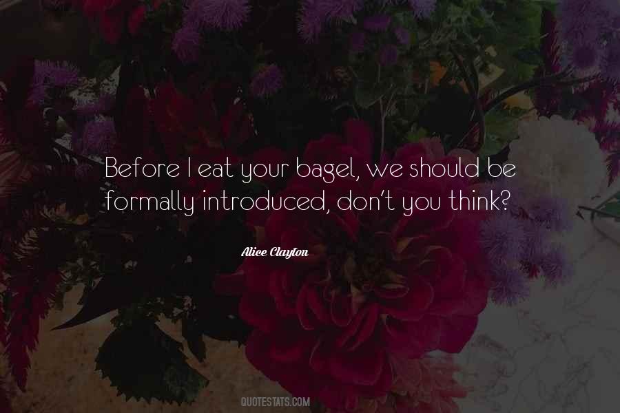 Bagel Quotes #162505