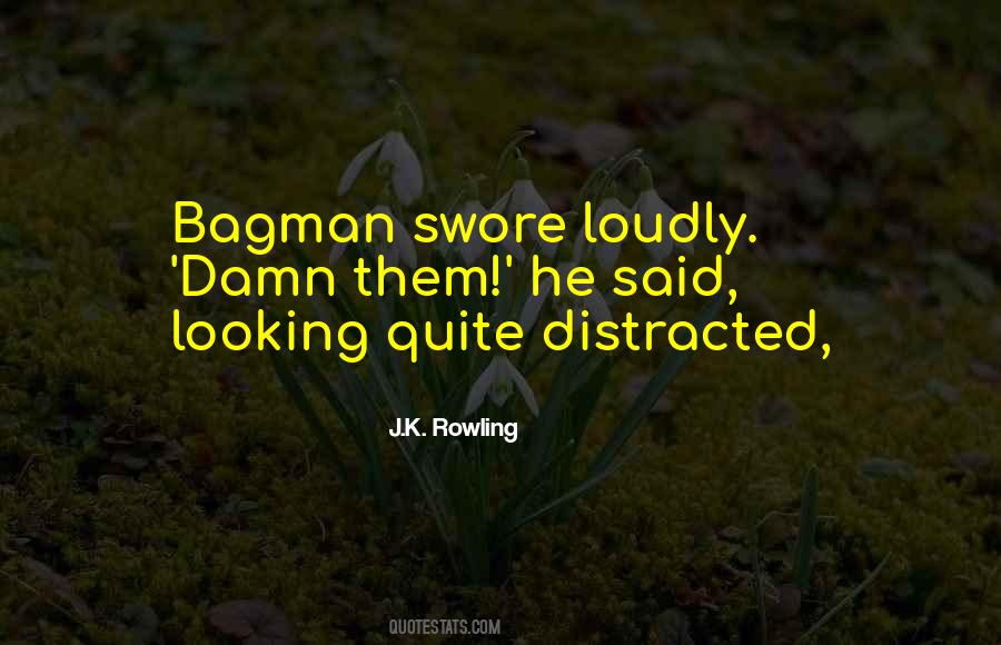 Bagman Quotes #1370863