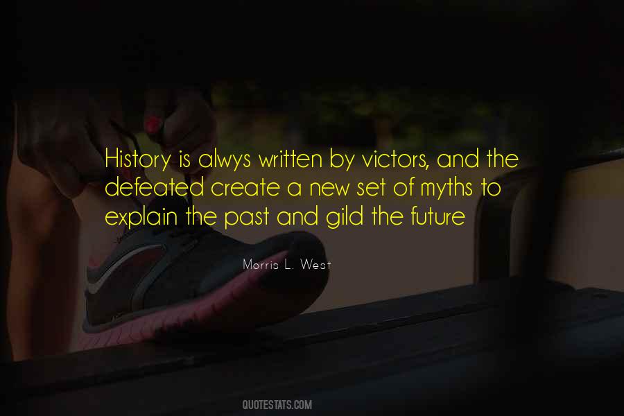 Victors Of Our Future Quotes #828147