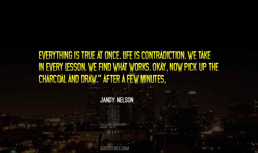 Everything Is A Lesson Quotes #204574