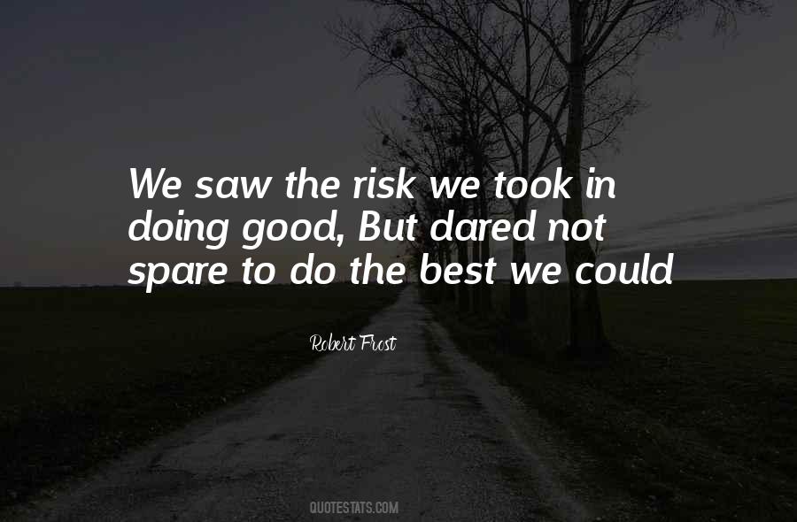 The Risk Quotes #1328615