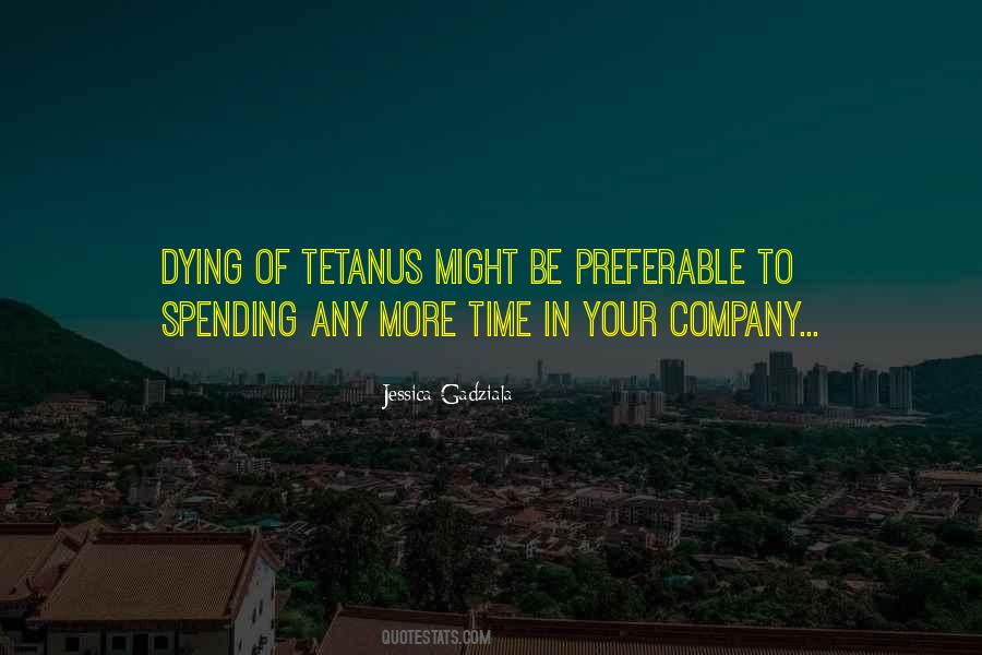 Spending Your Time Quotes #663819