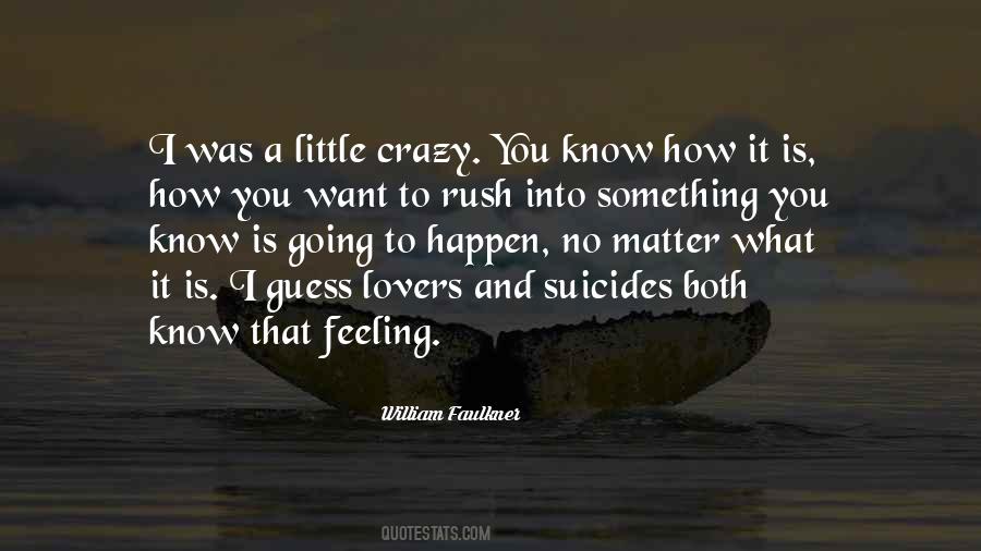 Crazy Lovers Quotes #1650013