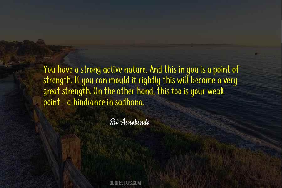 Quotes About The Weak Become Strong #1031360