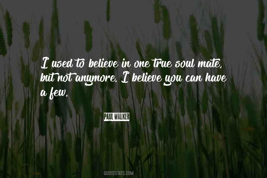 True Soul Quotes #1051742