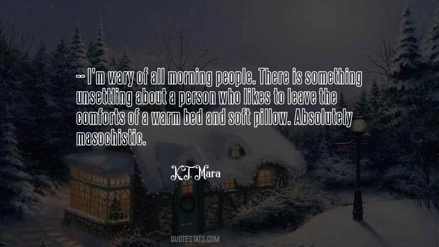A Warm Bed Quotes #1631388