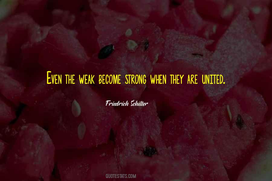 Quotes About The Weak #1192837