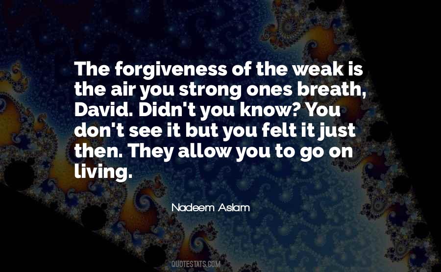 Quotes About The Weak #1227418