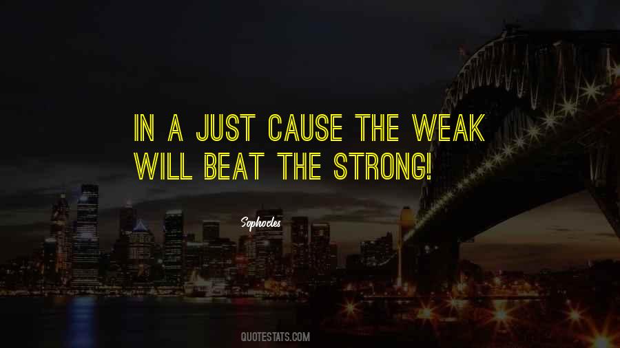 Quotes About The Weak #1231529