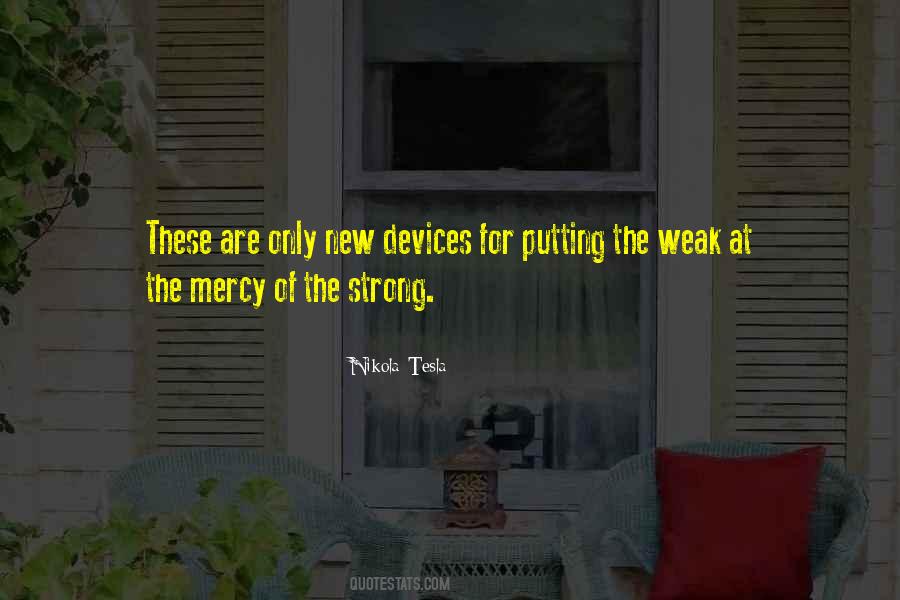 Quotes About The Weak #1301115
