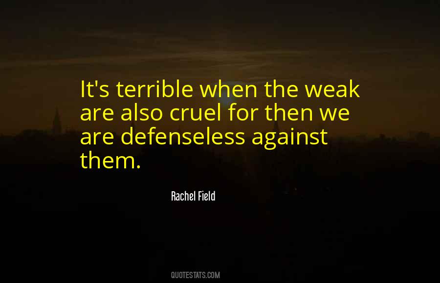 Quotes About The Weak #1304605