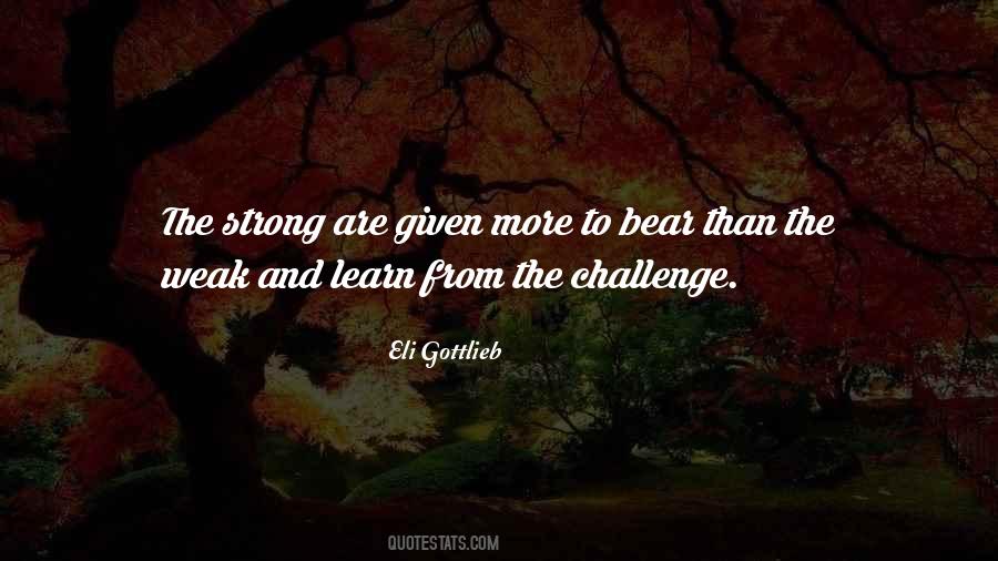 Quotes About The Weak #1399024