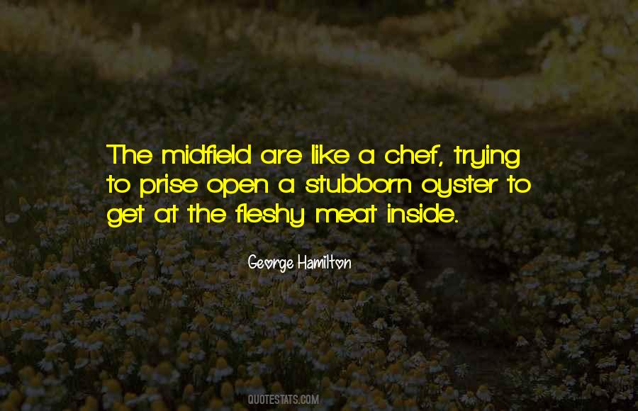 Quotes About Midfield #1418950