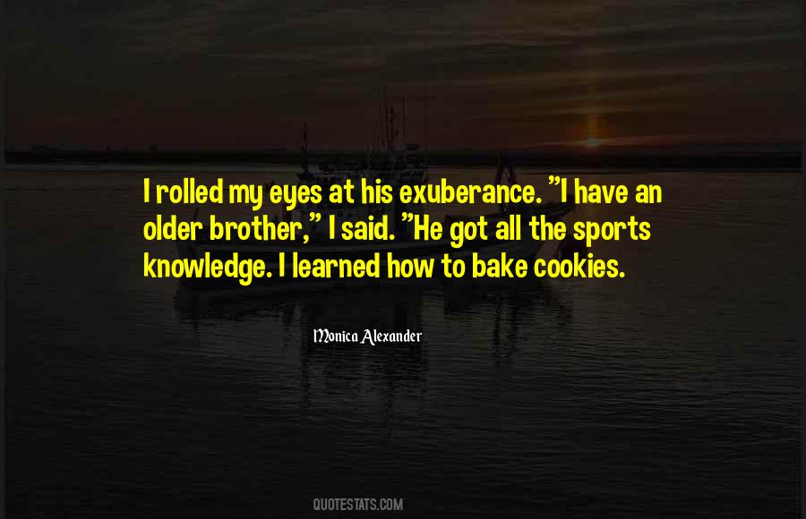 Bake Cookies Quotes #187031