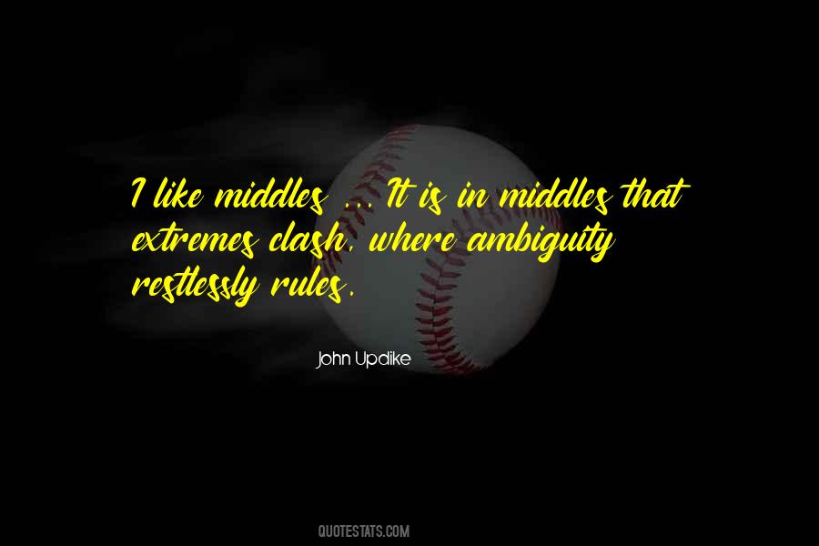 Quotes About Middles #345384