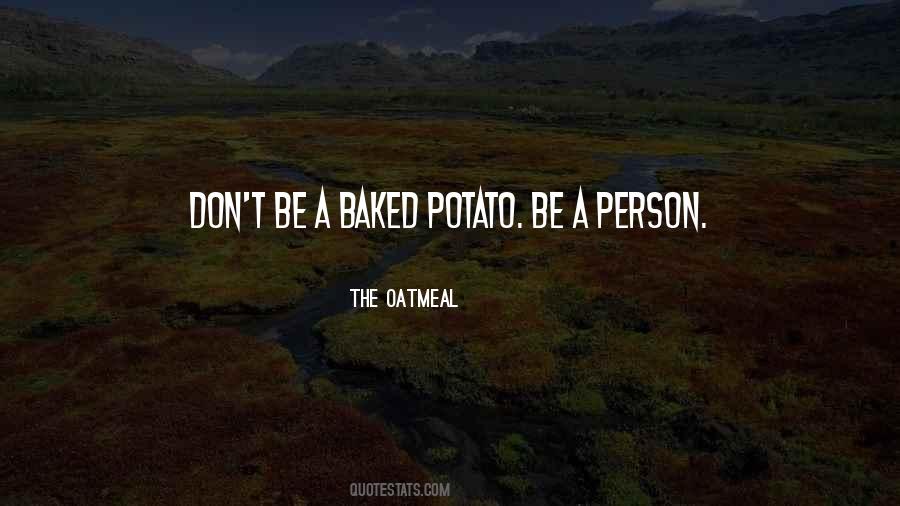 Baked Potato Quotes #1217620