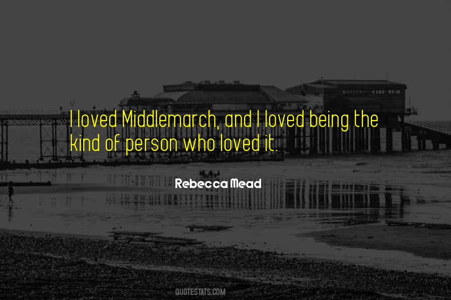 Quotes About Middlemarch #692207