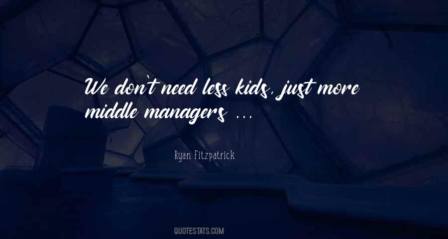 Quotes About Middle Managers #987281