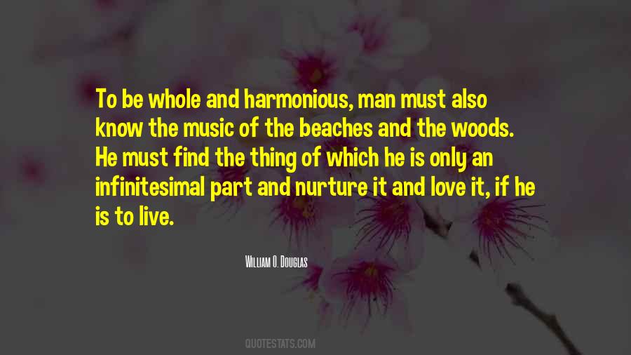 Be Harmonious With Nature Quotes #1395769