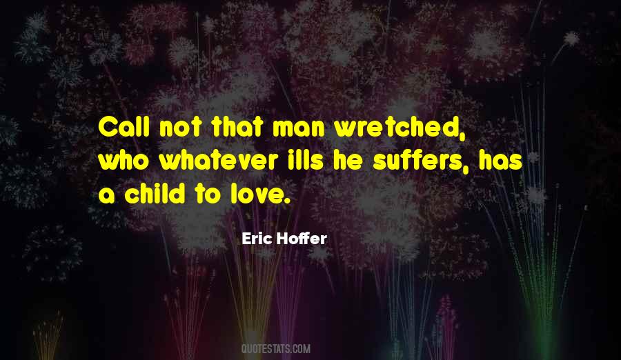 Wretched Man Quotes #1836544