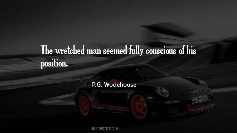 Wretched Man Quotes #344755