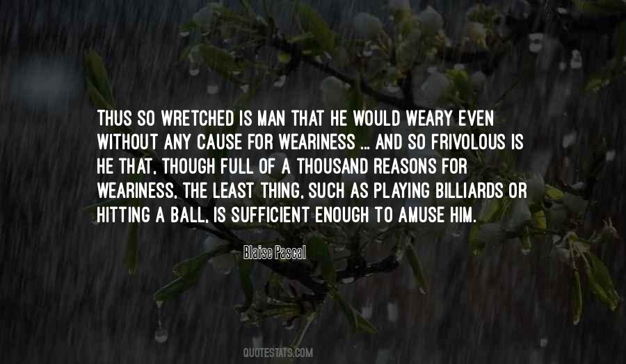 Wretched Man Quotes #692723