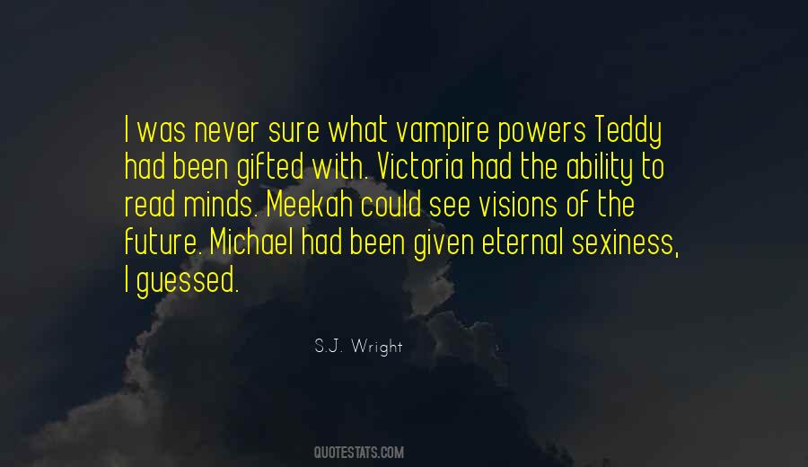 Victoria Wright Quotes #1833401