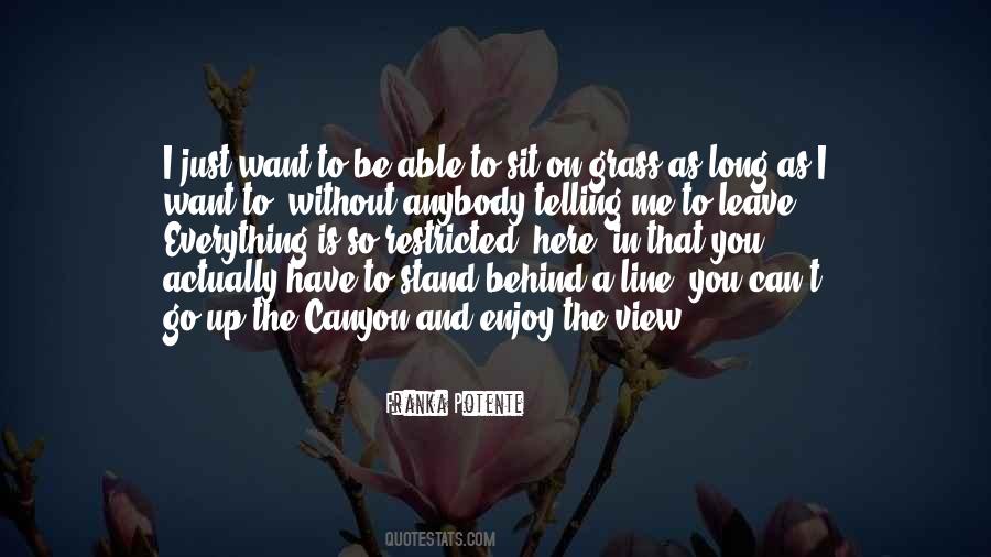 Why Did You Leave Me Here Quotes #1875456