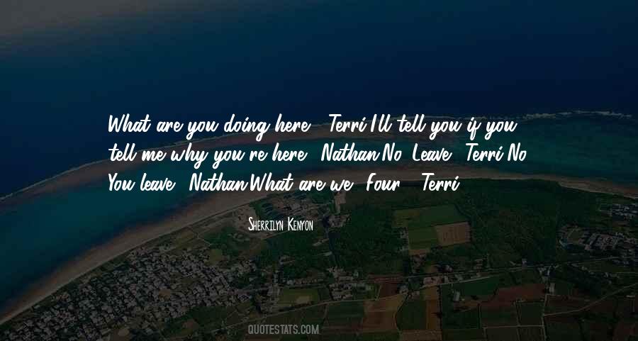 Why Did You Leave Me Here Quotes #41222