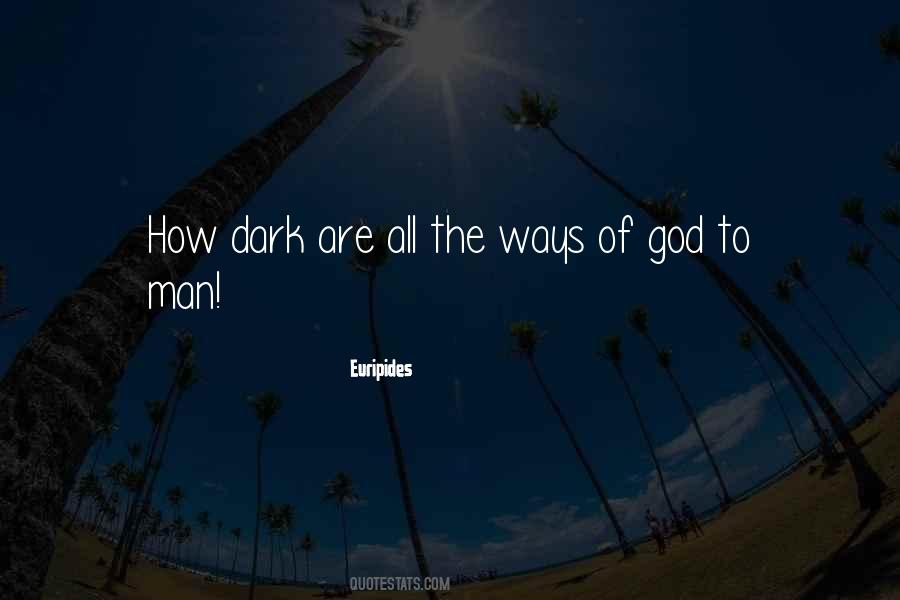 Quotes About The Ways Of God #1608952