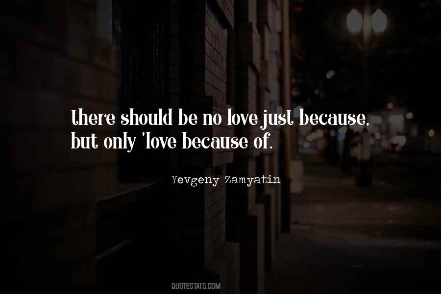 Love Just Quotes #1471498