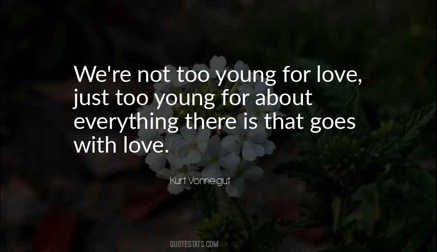 Love Just Quotes #1714354