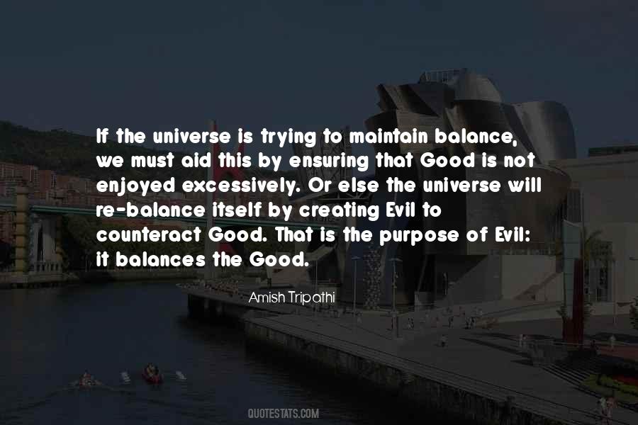 Balance Good And Evil Quotes #1030731