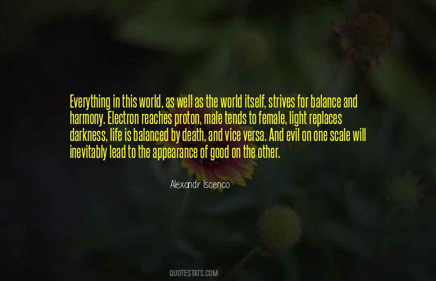 Balance Good And Evil Quotes #1504048