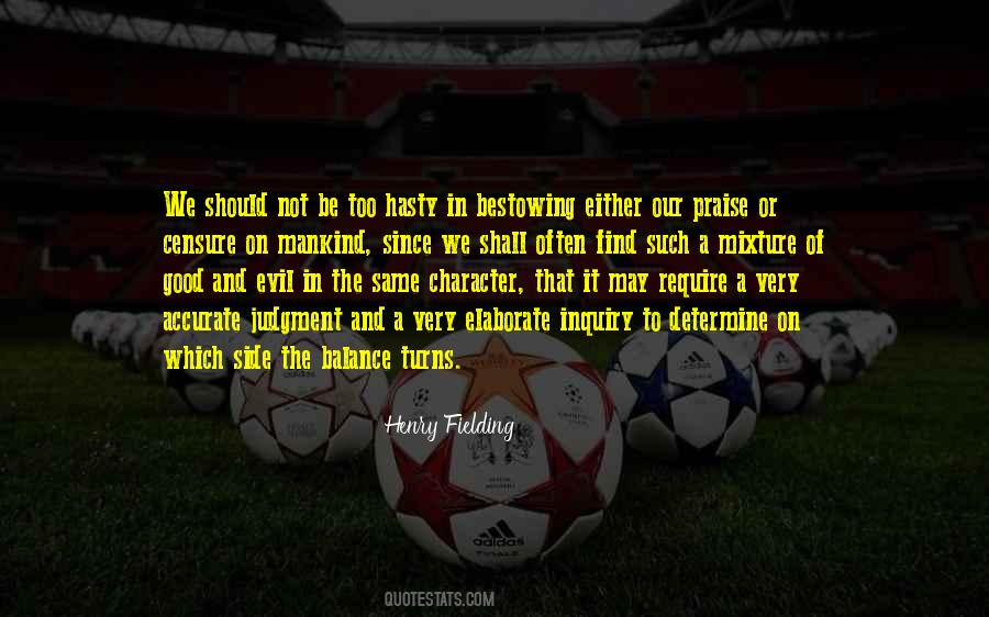 Balance Good And Evil Quotes #1871692